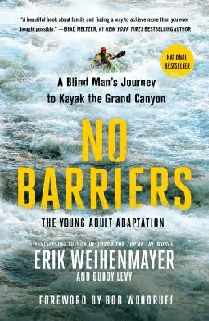 Buy No Barriers (the Young Adult Adaptation) (English, Erik Weihenmayer) — BookShops.in