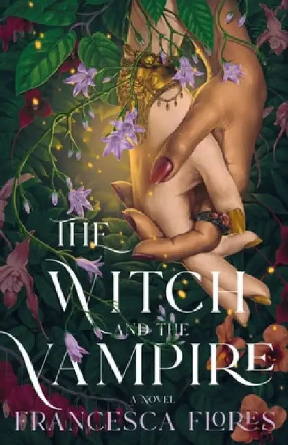 Buy The Witch and the Vampire (English, Francesca Flores) — BookShops.in