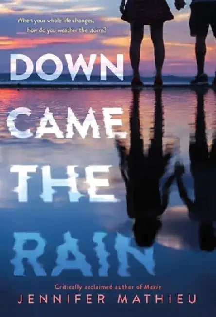Buy Down Came the Rain (English, Jennifer Mathieu) โ BookShops.in