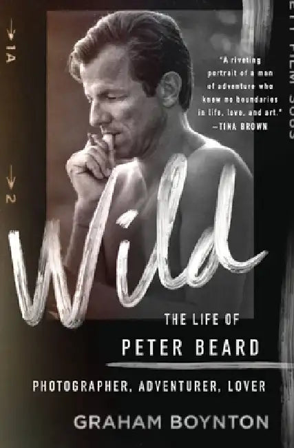 Buy Wild: The Life of Peter Beard: Photographer, Adventurer, Lover | by Graham Boynton | St. Martin's Press | by Graham Boynton | St. Martin's Press | by Graham Boynton | St. Martin's Press | by Graham Boynton | St. Martin's Press | by Graham Boynton | St. Martin's Press | by Graham Boynton | St. Martin's Press | by Graham Boynton | St. Martin's Press | by Graham Boynton | St. Martin's Press | by Graham Boynton | St. Martin's Press | by Graham Boynton | St. Martin's Press | by Graham Boynton | St. M — BookShops.in