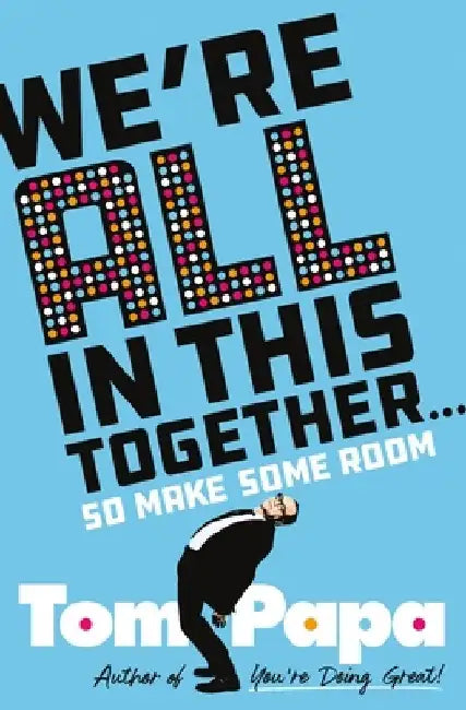 Buy We're All in This Together . . . (English, Tom Papa) — BookShops.in