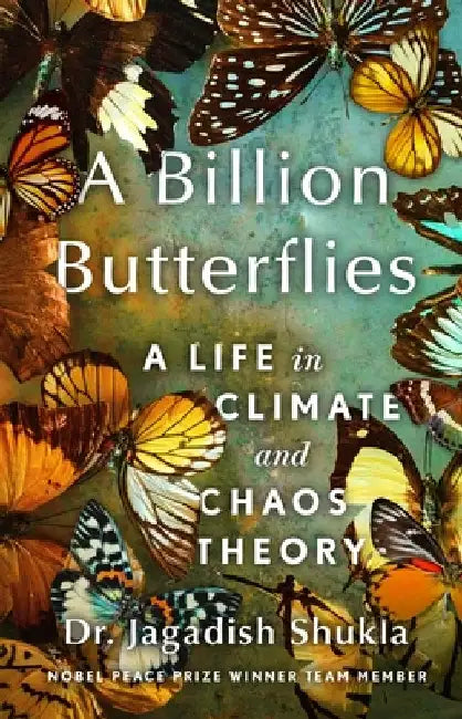 Buy A Billion Butterflies (English, Jagadish Shukla) โ BookShops.in
