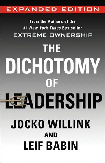 Buy The Dichotomy of Leadership (English, Jocko Willink) — BookShops.in