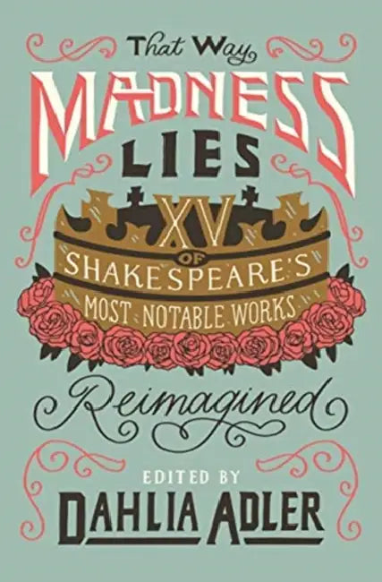 Buy That Way Madness Lies (English, Ed. By Dahlia Adler) — BookShops.in