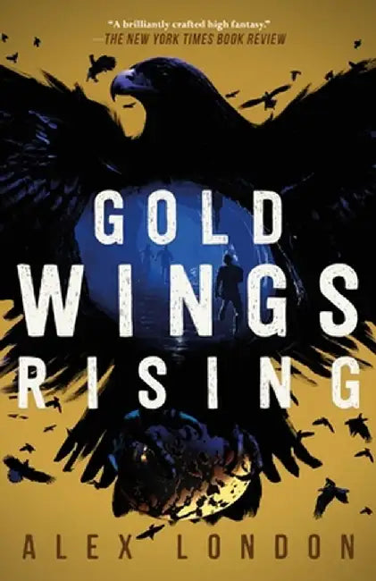 Buy Gold Wings Rising (English, Alex London) — BookShops.in