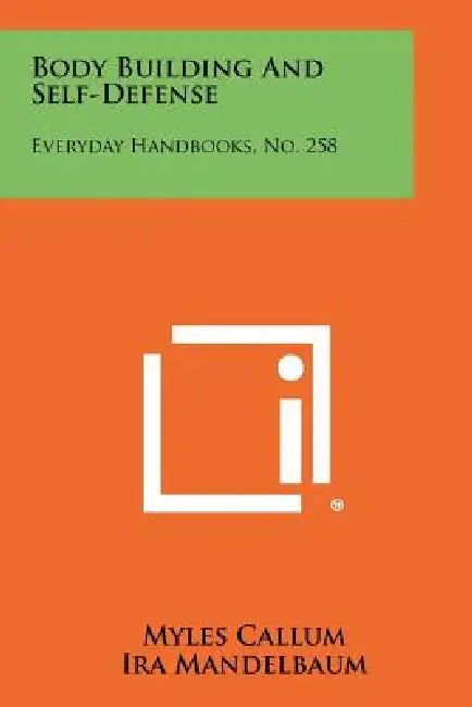 Buy Body Building and Self-Defense | by Myles Callum | Ira Mandelbaum | Literary Licensing, LLC | by Myles Callum | Ira Mandelbaum | Literary Licensing, LLC | by Myles Callum | Ira Mandelbaum | Literary Licensing, LLC | by Myles Callum | Ira Mandelbaum | Literary Licensing, LLC | by Myles Callum | Ira Mandelbaum | Literary Licensing, LLC | by Myles Callum | Ira Mandelbaum | Literary Licensing, LLC | by Myles Callum | Ira Mandelbaum | Literary Licensing, LLC | by Myles Callum | Ira Mandelbaum | Liter — BookShops.in