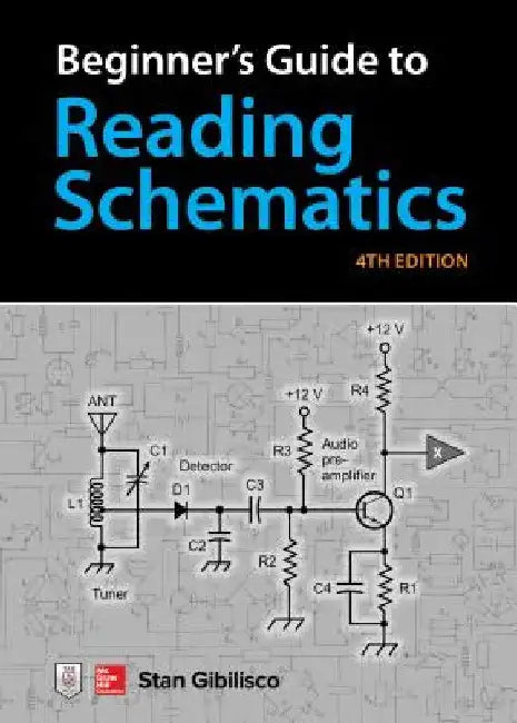 Buy Beginner's Guide to Reading Schematics (English, Stan Gibilisco) — BookShops.in