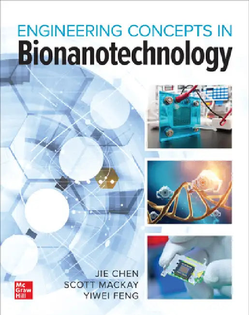 Buy Bionanotechnology (English, Jie Chen | Yiwei Feng | Scott MacKay) โ BookShops.in