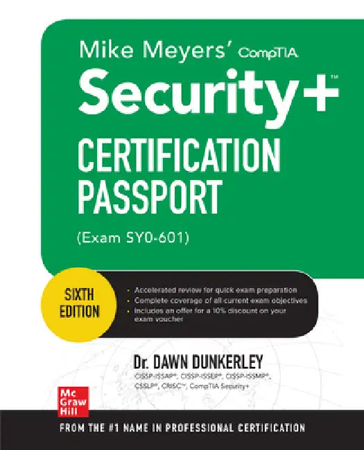 Buy Mike Meyers' Comptia Security+ Certification Passport, Sixth Edition (Exam Sy0-601) | by Dawn Dunkerley | McGraw-Hill Companies | by Dawn Dunkerley | McGraw-Hill Companies | by Dawn Dunkerley | McGraw-Hill Companies | by Dawn Dunkerley | McGraw-Hill Companies | by Dawn Dunkerley | McGraw-Hill Companies | by Dawn Dunkerley | McGraw-Hill Companies | by Dawn Dunkerley | McGraw-Hill Companies | by Dawn Dunkerley | McGraw-Hill Companies | by Dawn Dunkerley | McGraw-Hill Companies | by Dawn Dunkerley — BookShops.in