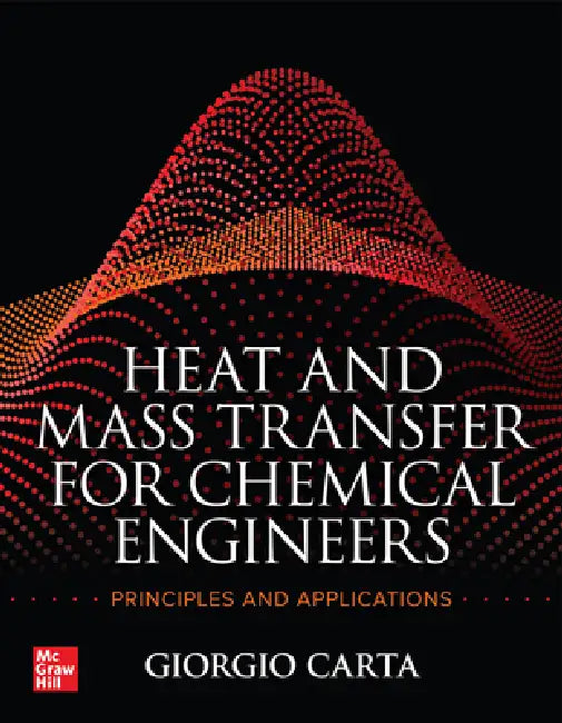 Buy Heat and Mass Transfer for Chemical Engineers (English, Giorgio Carta) โ BookShops.in