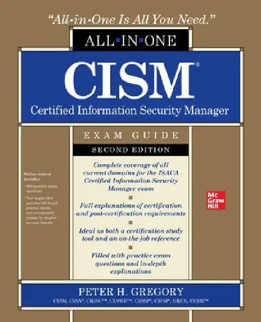 Buy Cism Certified Information Security Manager All-In-One Exam Guide, Second Edition | by Peter Gregory | McGraw-Hill Companies | by Peter Gregory | McGraw-Hill Companies | by Peter Gregory | McGraw-Hill Companies | by Peter Gregory | McGraw-Hill Companies | by Peter Gregory | McGraw-Hill Companies | by Peter Gregory | McGraw-Hill Companies | by Peter Gregory | McGraw-Hill Companies | by Peter Gregory | McGraw-Hill Companies | by Peter Gregory | McGraw-Hill Companies | by Peter Gregory | McGraw-Hil — BookShops.in
