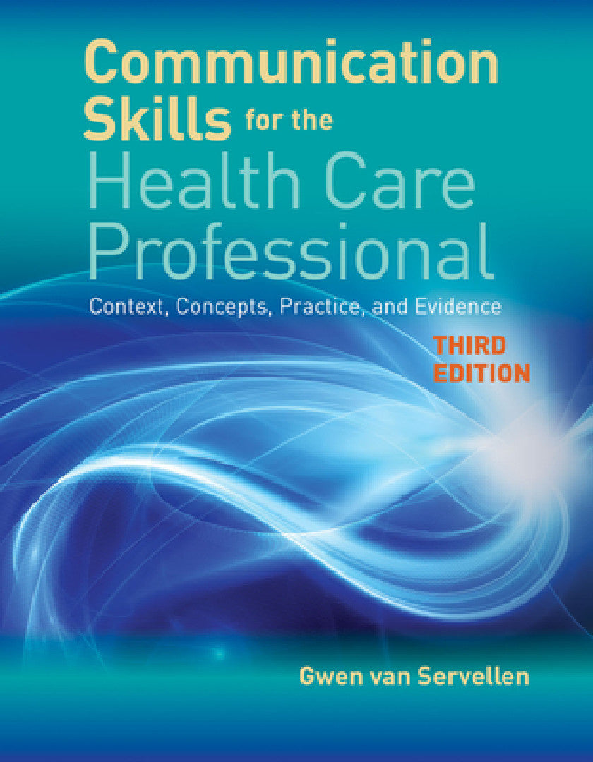 Buy Communication Skills for the Health Care Professional (English, Gwen Van Servellen) — BookShops.in