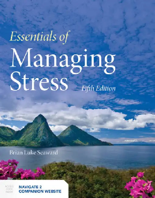 Buy Essentials of Managing Stress (English, Brian Luke Seaward) — BookShops.in