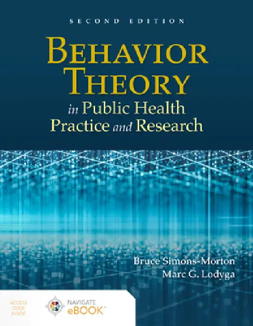 Buy Behavior Theory in Public Health Practice and Research (English, Bruce Simons-Morton | Marc Lodyga) — BookShops.in