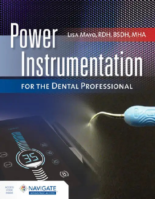 Buy Power Instrumentation for the Dental Professional | by Lisa Mayo | Jones & Bartlett Publishers | by Lisa Mayo | Jones & Bartlett Publishers | by Lisa Mayo | Jones & Bartlett Publishers | by Lisa Mayo | Jones & Bartlett Publishers | by Lisa Mayo | Jones & Bartlett Publishers | by Lisa Mayo | Jones & Bartlett Publishers | by Lisa Mayo | Jones & Bartlett Publishers | by Lisa Mayo | Jones & Bartlett Publishers | by Lisa Mayo | Jones & Bartlett Publishers | by Lisa — BookShops.in