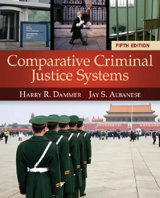 Buy Comparative Criminal Justice Systems (English, Harry Dammer | Jay Albanese) — BookShops.in