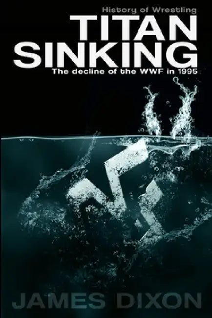 Buy Titan Sinking (English, James Dixon | Jim Cornette | Benjamin Richardson) — BookShops.in