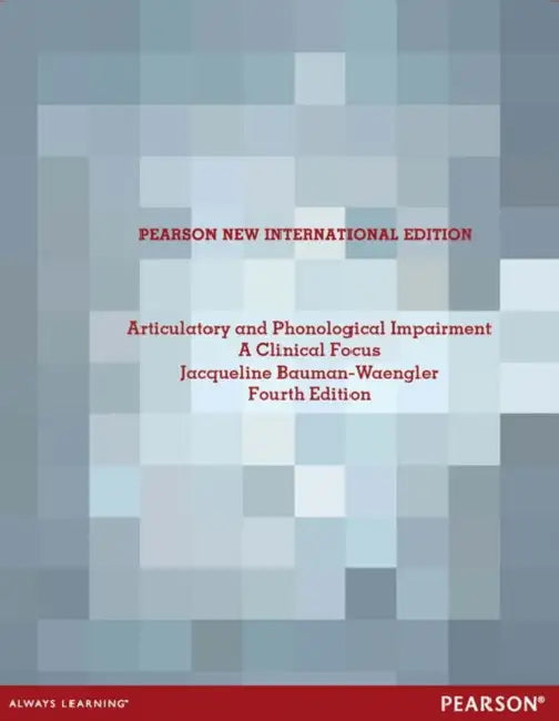 Buy Articulatory and Phonological Impairments (English, Jacqueline Bauman-Waengler) — BookShops.in