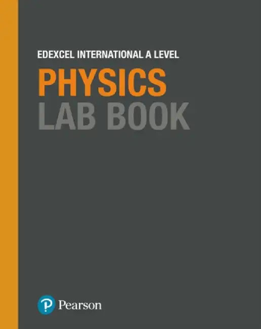 Buy Pearson Edexcel International A Level Physics Lab Book (English) β BookShops.in