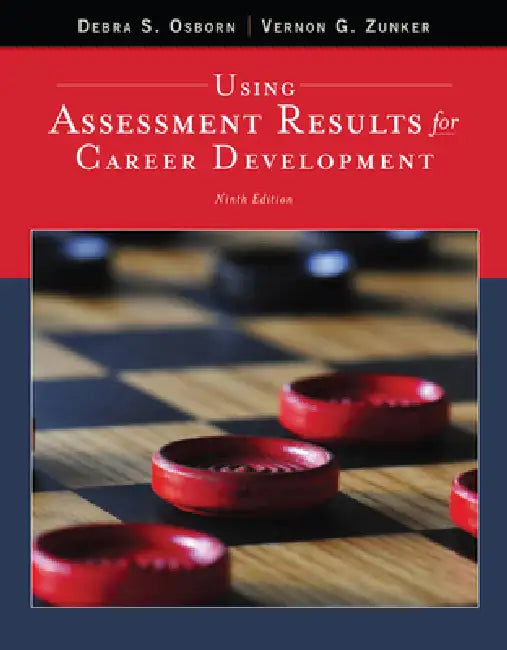 Buy Using Assessment Results for Career Development | by Debra Osborn | Vernon Zunker | Cengage Learning | by Debra Osborn | Vernon Zunker | Cengage Learning | by Debra Osborn | Vernon Zunker | Cengage Learning | by Debra Osborn | Vernon Zunker | Cengage Learning | by Debra Osborn | Vernon Zunker | Cengage Learning | by Debra Osborn | Vernon Zunker | Cengage Learning | by Debra Osborn | Vernon Zunker | Cengage Learning | by Debra Osborn | Vernon Zunker | Cengage Learning | by Debra Osborn | Vernon Z — BookShops.in