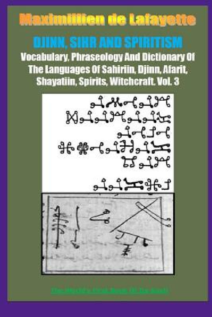 Buy DJINN, SIHR AND SPIRITISM. Volume 3 (English, Maximillien De Lafayette) — BookShops.in