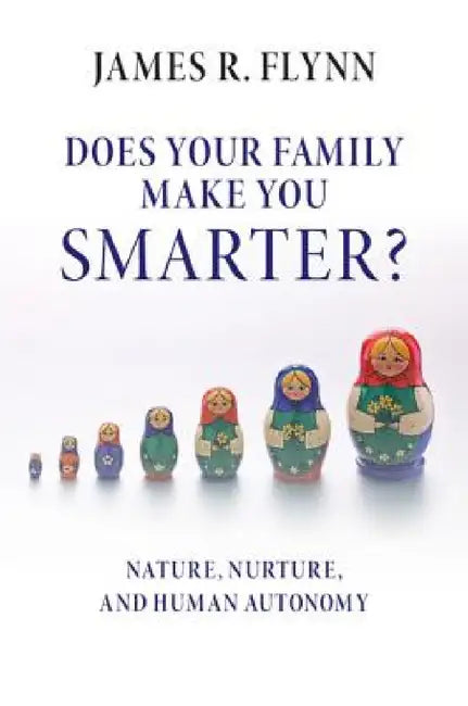 Buy Does Your Family Make You Smarter? (English, James R. Flynn) โ BookShops.in
