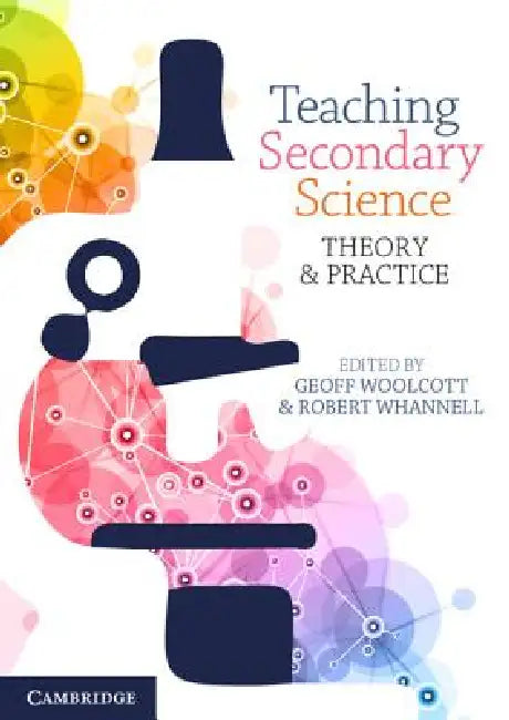 Buy Teaching Secondary Science (English, Geoff Woolcott | Robert Whannell) — BookShops.in
