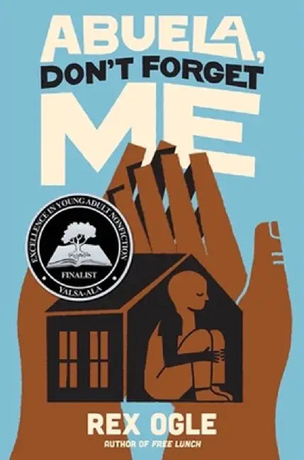 Buy Abuela, Don?t Forget Me (English, Rex Ogle) — BookShops.in