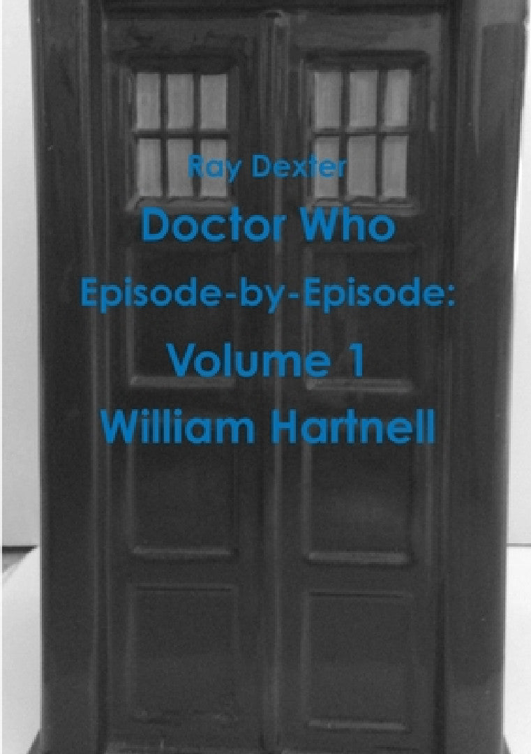 Buy Doctor Who Episode By Episode (English, Ray Dexter) โ BookShops.in