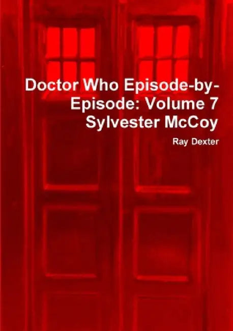 Buy Doctor Who Episode-by-Episode | by Ray Dexter | Lulu.com | by Ray Dexter | Lulu.com | by Ray Dexter | Lulu.com | by Ray Dexter | Lulu.com | by Ray Dexter | Lulu.com | by Ray Dexter | Lulu.com | by Ray Dexter | Lulu.com | by Ray Dexter | Lulu.com | by Ray Dexter | Lulu.com | by Ray Dexter | Lulu.com | by Ray Dexter | Lulu.com | by Ray Dexter | Lulu.com | by Ray Dexter | Lulu.com | by Ray Dexter | Lulu.com | by Ray Dexter | Lulu.com | by Ray Dexter | Lulu.com | by Ray Dexter | Lulu.com | by Ray De — BookShops.in
