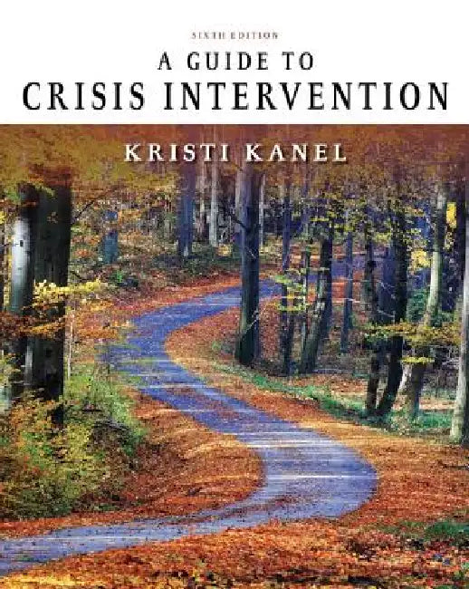 Buy A Guide to Crisis Intervention (English, Kristi Kanel) โ BookShops.in