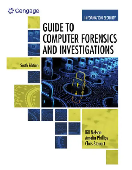 Buy Guide to Computer Forensics and Investigations (English, Bill Nelson | Amelia Phillips | Christopher Steuart) โ BookShops.in