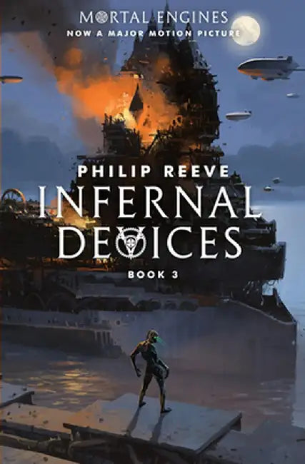 Buy Infernal Devices (Mortal Engines #3) (English, Philip Reeve) — BookShops.in