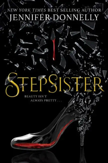 Buy Stepsister | by Jennifer Donnelly | Scholastic Press | by Jennifer Donnelly | Scholastic Press | by Jennifer Donnelly | Scholastic Press | by Jennifer Donnelly | Scholastic Press | by Jennifer Donnelly | Scholastic Press | by Jennifer Donnelly | Scholastic Press | by Jennifer Donnelly | Scholastic Press | by Jennifer Donnelly | Scholastic Press | by Jennifer Donnelly | Scholastic Press | by Jennifer Donnelly | Scholastic Press | by Jennifer Donnelly | Scholastic Press | by Jennifer Donnelly | Sc — BookShops.in