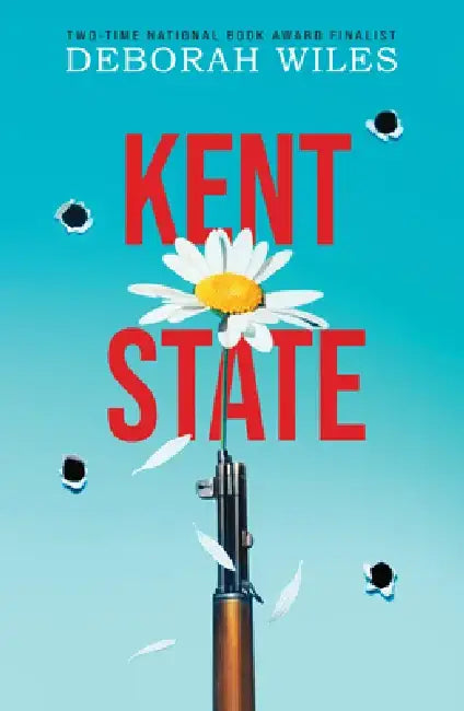 Buy Kent State (English, Deborah Wiles) — BookShops.in