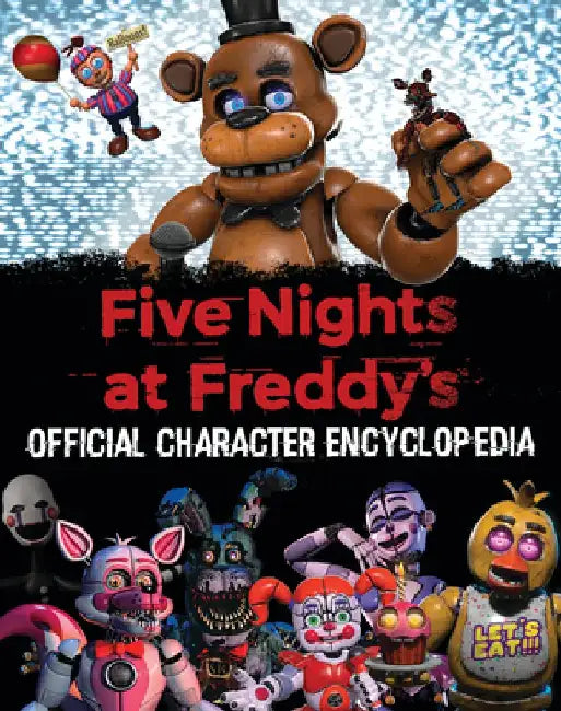 Buy Five Nights at Freddy's Character Encyclopedia (an Afk Book) (Media Tie-In) | by Scott Cawthon | Scholastic Inc. | by Scott Cawthon | Scholastic Inc. | by Scott Cawthon | Scholastic Inc. | by Scott Cawthon | Scholastic Inc. | by Scott Cawthon | Scholastic Inc. | by Scott Cawthon | Scholastic Inc. | by Scott Cawthon | Scholastic Inc. | by Scott Cawthon | Scholastic Inc. | by Scott Cawthon | Scholastic Inc. | by Scott Cawthon | Scholastic Inc. | by Scott Cawthon | Scholastic Inc. | by Scott Cawtho — BookShops.in