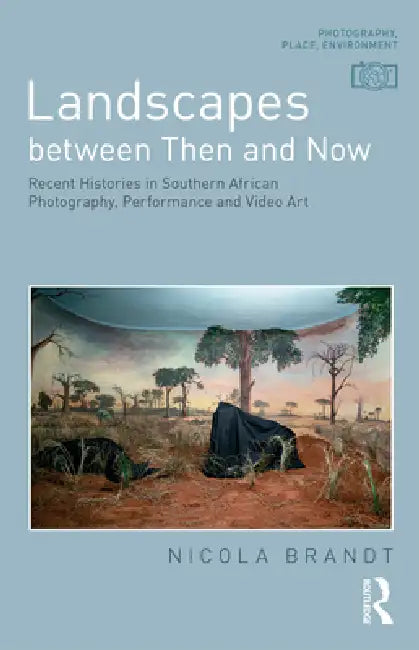 Buy Landscapes Between Then and Now (English, Nicola Brandt) — BookShops.in