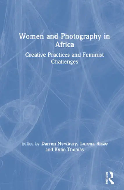 Buy Women And Photography In Africa | by Darren Newbury | Lorena — BookShops.in