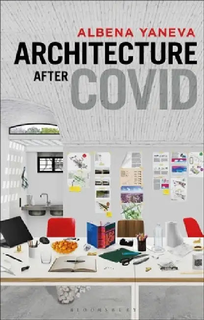 Buy Architecture after Covid (English, Prof Albena Yaneva) — BookShops.in