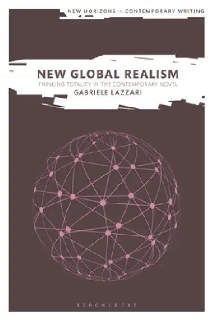 Buy New Global Realism | by Gabriele Lazzari | Bloomsbury Academic | by Gabriele Lazzari | Bloomsbury Academic | by Gabriele Lazzari | Bloomsbury Academic | by Gabriele Lazzari | Bloomsbury Academic | by Gabriele Lazzari | Bloomsbury Academic | by Gabriele Lazzari | Bloomsbury Academic | by Gabriele Lazzari | Bloomsbury Academic | by Gabriele Lazzari | Bloomsbury Academic | by Gabriele Lazzari | Bloomsbury Academic | by Gabriele Lazzari | Bloomsbury Academic | by Gabriele Lazzari | Bloomsbury Academ — BookShops.in