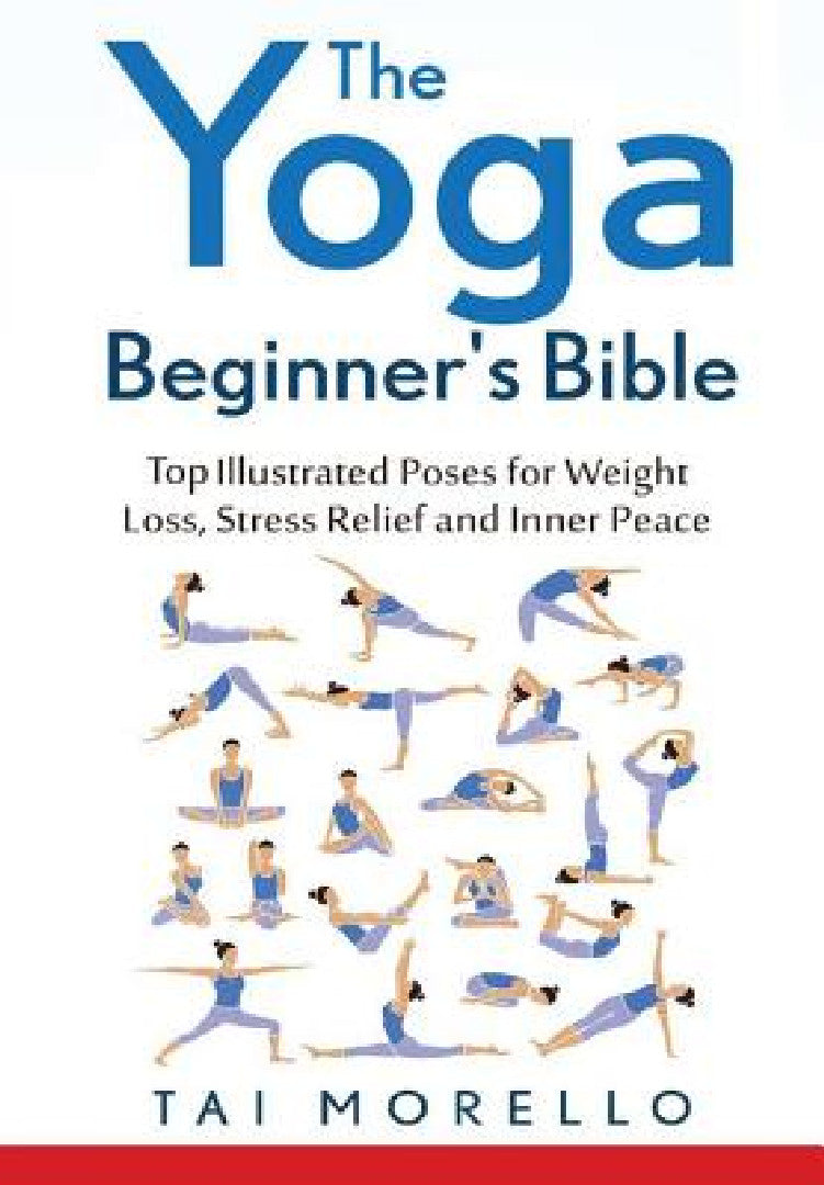 Buy The Yoga Beginner's Bible (English, Tai Morello) — BookShops.in
