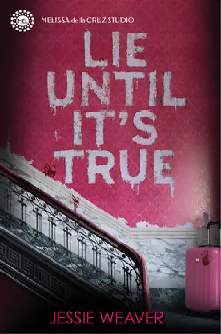 Buy Lie Until It's True (English, Jessie Weaver) — BookShops.in