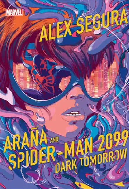 Buy Araña and Spider-Man 2099 (English, Alex Segura) — BookShops.in