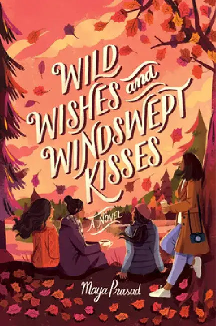 Buy Wild Wishes and Windswept Kisses (English, Maya Prasad) โ BookShops.in
