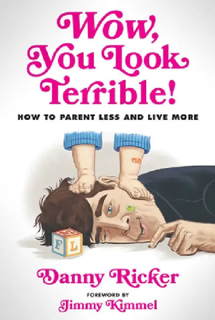 Buy Wow, You Look Terrible! (English, Danny Ricker) — BookShops.in