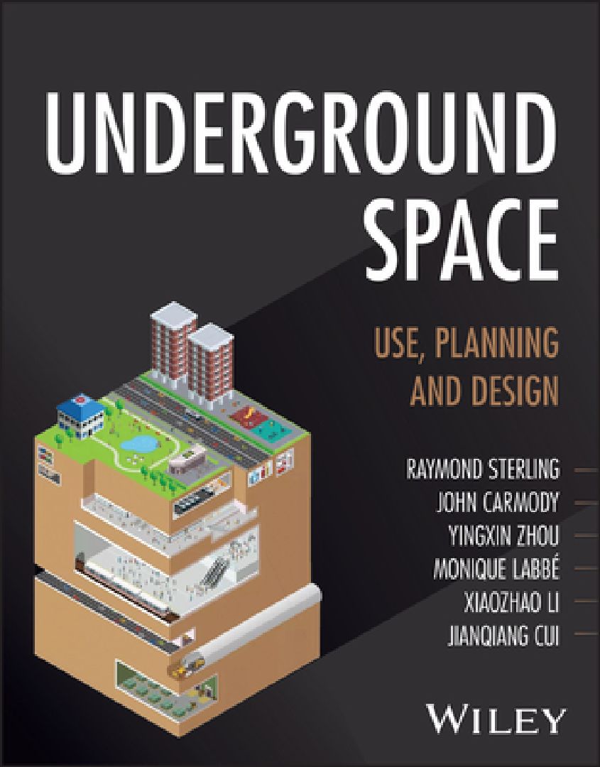 Buy Underground Space (English, Raymond L. Sterling | John Carmody | Yingxin Zhou) โ BookShops.in