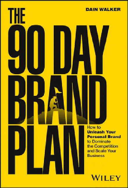 Buy The 90 Day Brand Plan (English, Dain Walker) — BookShops.in
