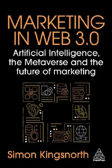Buy Marketing in Web 3.0 (English, Simon Kingsnorth) — BookShops.in