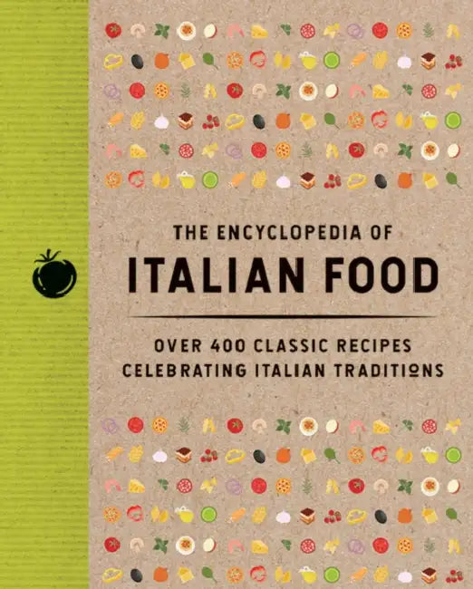 Buy The Encyclopedia of Italian Food | by The Coastal Kitchen | โ BookShops.in