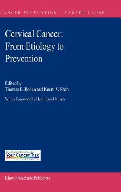Buy Cervical Cancer | by Thomas E. Rohan | Keerti V. Shah | Springer | by Thomas E. Rohan | Keerti V. Shah | Springer | by Thomas E. Rohan | Keerti V. Shah | Springer | by Thomas E. Rohan | Keerti V. Shah | Springer | by Thomas E. Rohan | Keerti V. Shah | Springer | by Thomas E. Rohan | Keerti V. Shah | Springer | by Thomas E. Rohan | Keerti V. Shah | Springer | by Thomas E. Rohan | Keerti V. Shah | Springer | by Thomas E. Rohan | Keerti V. Shah | Springer | by Thomas E. Rohan | Keerti V. Shah | Spr — BookShops.in